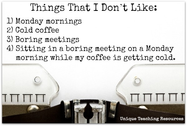 funny quote about things that I don't like about Monday mornings