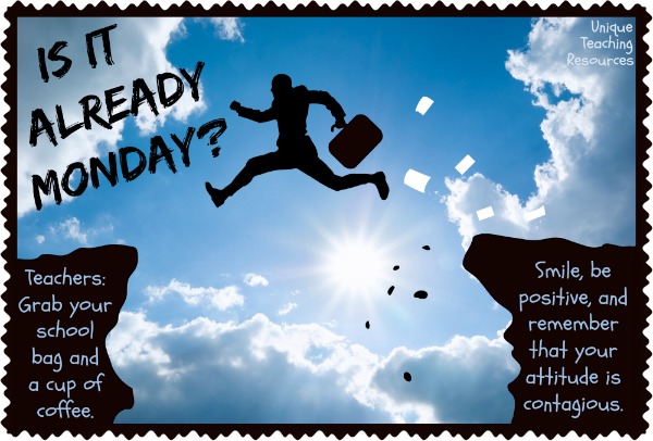Quotes about Monday morning for school teachers