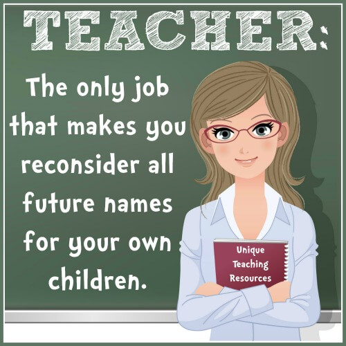 Funny teacher saying and graphic