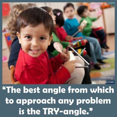 The best angle from which to approach any problem is the try-angle.