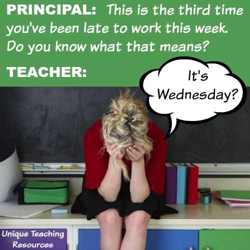 Funny Wednesday Quote Late To Work Teacher